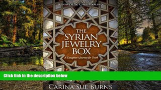 READ FULL  The Syrian Jewelry Box: A Daughter s Journey for Truth  Premium PDF Online Audiobook