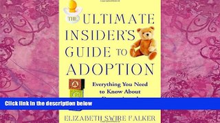 Books to Read  The Ultimate Insider s Guide to Adoption: Everything You Need to Know About