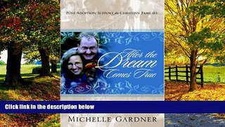 Big Deals  After the Dream Comes True  Best Seller Books Best Seller