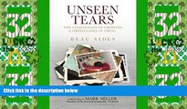 Big Deals  Unseen Tears: The Challenges of Orphans and Orphanages in China (Cultural Crossroads)