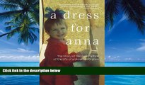 Books to Read  A Dress for Anna: The Story of the Redemption of the Life of a Ukrainian Orphan