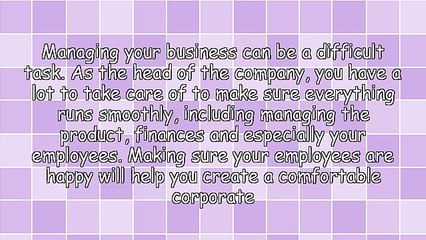 Why Managing Corporate Culture Is Crucial to Your Company