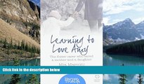 Books to Read  Learning to Love Amy: The Foster Carer Who Saved a Mother and a Daughter