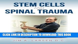 [PDF] Stem Cells and Spinal Trauma Popular Online