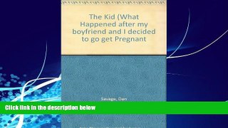 Big Deals  The Kid (What Happened after my boyfriend and I decided to go get Pregnant