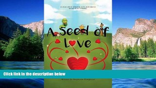 Must Have  A Seed of Love  READ Ebook Full Ebook