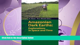 Choose Book Amazonian Dark Earths: Explorations in Space and Time