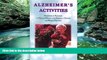Big Deals  Alzheimer s Activities: Hundreds of Activities for Men and Women with Alzheimer s
