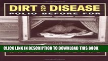 [PDF] Dirt and Disease: Polio Before FDR (Health and Medicine in American Society series) Popular