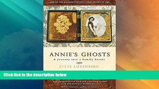 Big Deals  Annie s Ghosts: A Journey into a Family Secret  Best Seller Books Most Wanted