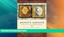 Big Deals  Annie s Ghosts: A Journey into a Family Secret  Best Seller Books Most Wanted