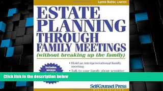 Big Deals  Estate Planning Through Family Meetings: Without Breaking Up the Family (Wills/Estates