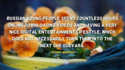 Evgeny Morozov Quotes #4