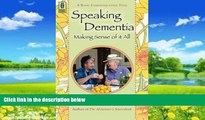 Big Deals  Speaking Dementia  Full Ebooks Most Wanted