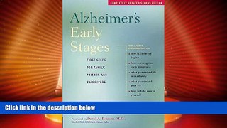 Big Deals  Alzheimer s Early Stages: First Steps for Family, Friends and Caregivers  Full Read