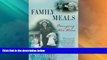 Big Deals  Family Meals: Coming Together to Care for an Aging Parent  Best Seller Books Most Wanted