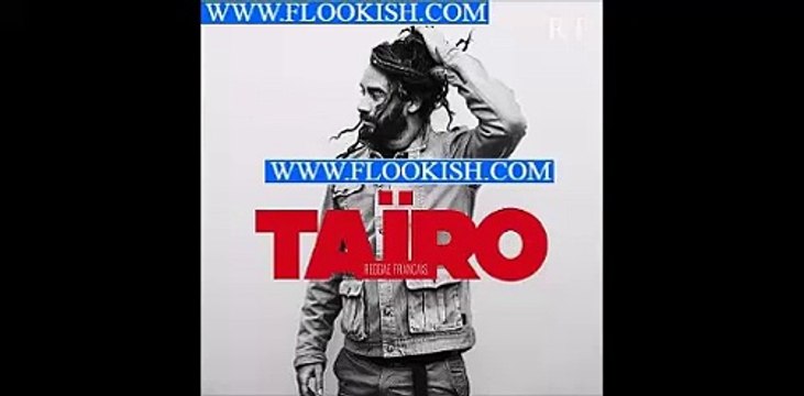Tairo - Reggae Francais ( Reggae Francais 2016 )