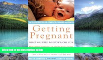Big Deals  Getting Pregnant: What You Need To Know Right Now  Best Seller Books Best Seller
