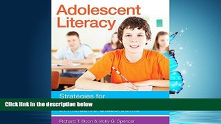 FREE DOWNLOAD  Adolescent Literacy: Strategies for Content Comprehension in Inclusive Classrooms