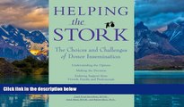 Books to Read  Helping the Stork: The Choices and Challenges of Donor Insemination  Best Seller