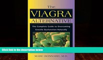 Big Deals  The Viagra Alternative: The Complete Guide to Overcoming Erectile Dysfunction