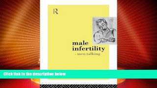 Big Deals  Male Infertility - Men Talking  Best Seller Books Best Seller