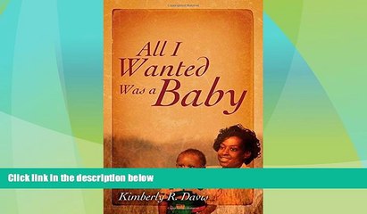 Big Deals  All I Wanted Was a Baby  Full Read Most Wanted