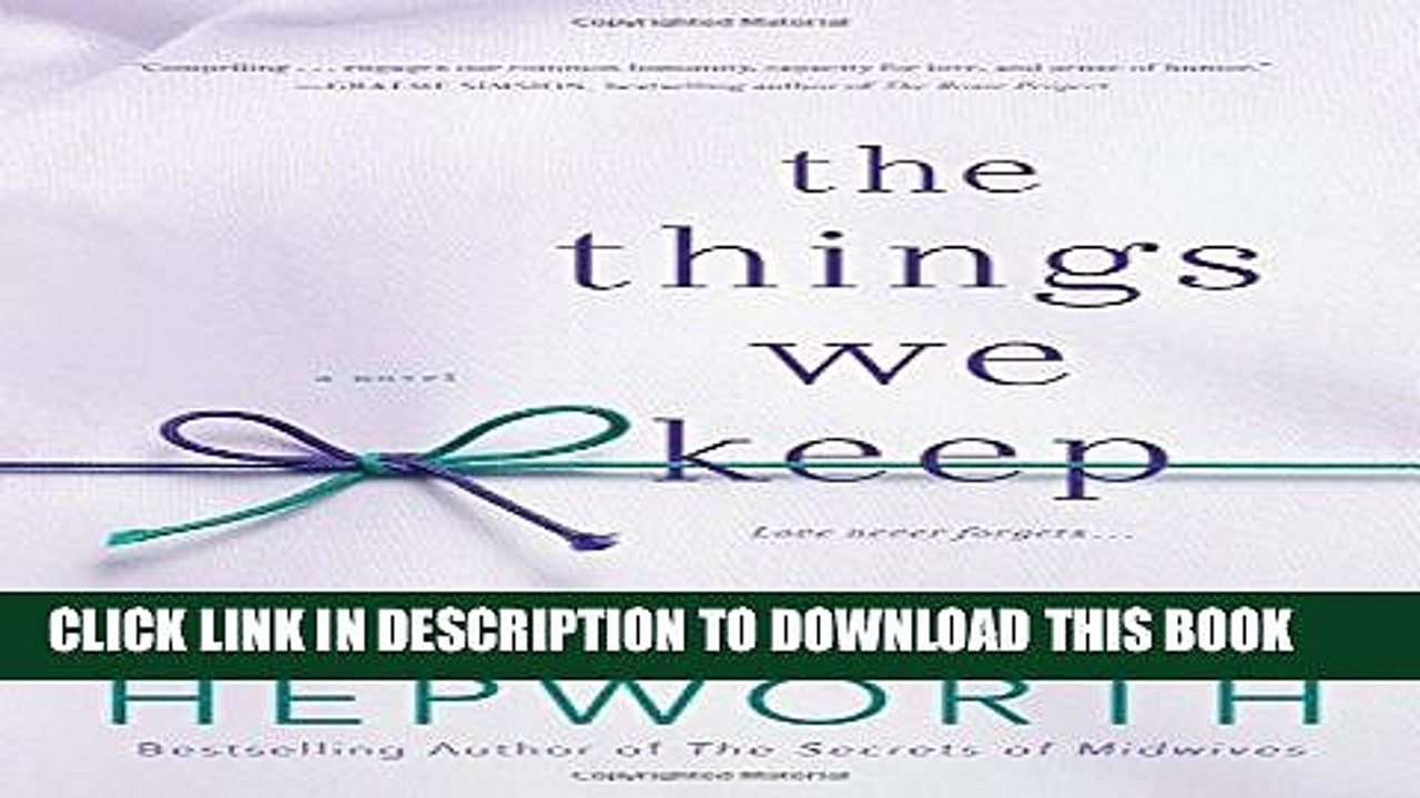 [PDF] The Things We Keep: A Novel Full Online