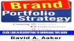 [PDF] Brand Portfolio Strategy: Creating Relevance, Differentiation, Energy, Leverage, and Clarity