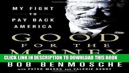 [PDF] Good for the Money: My Fight to Pay Back America Full Colection