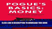 [PDF] Pogue s Basics: Money: Essential Tips and Shortcuts (That No One Bothers to Tell You) About