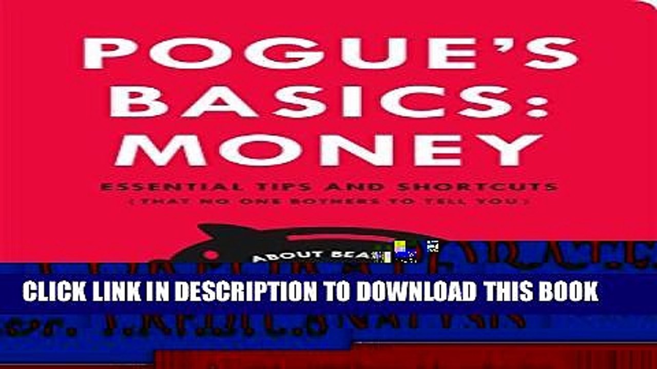 [PDF] Pogue s Basics: Money: Essential Tips and Shortcuts (That No One Bothers to Tell You) About