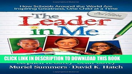 Collection Book The Leader in Me: How Schools Around the World Are Inspiring Greatness, One Child