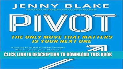 [PDF] Pivot: The Only Move That Matters Is Your Next One Popular Colection