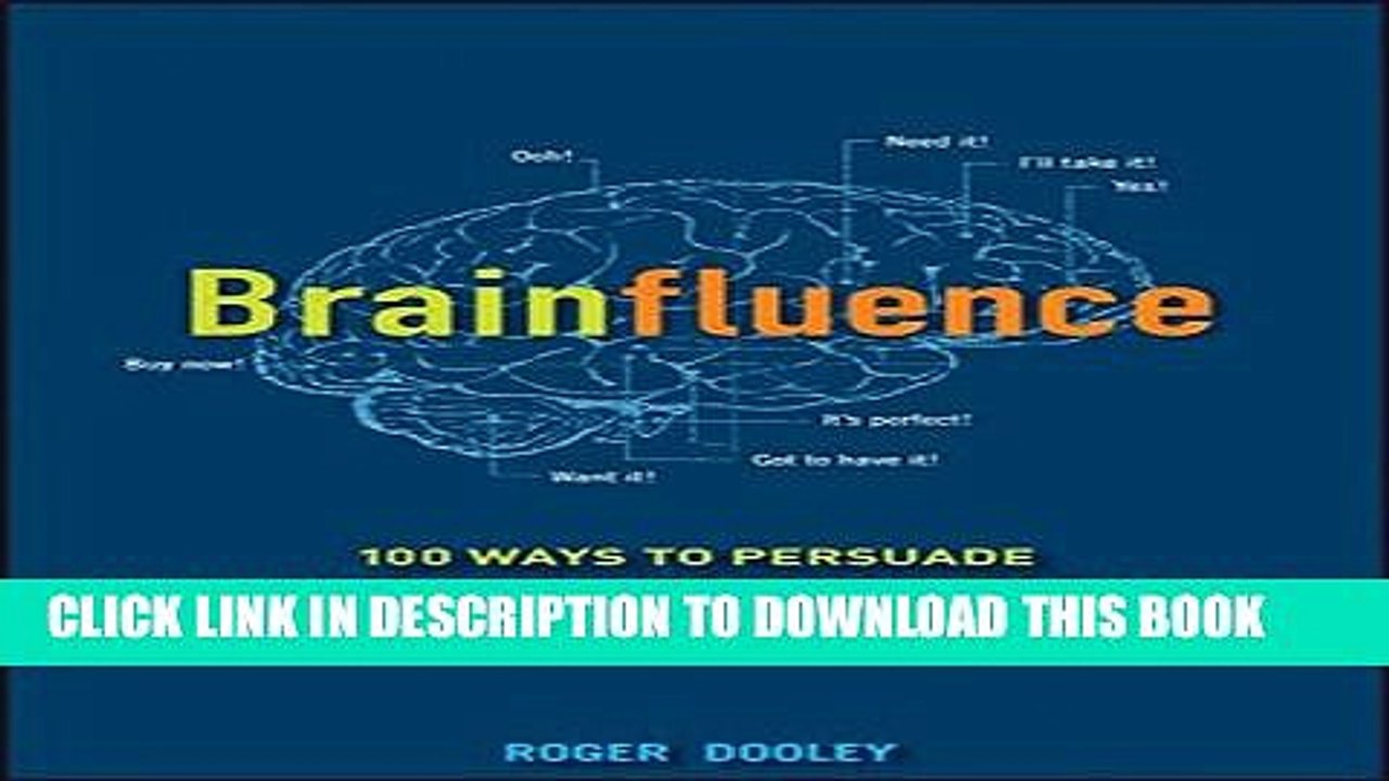 [PDF] Brainfluence: 100 Ways to Persuade and Convince Consumers with Neuromarketing Popular
