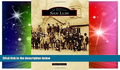 Big Deals  San Luis (Images of America)  Best Seller Books Best Seller