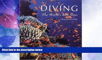 Big Deals  Diving: The World s Best Sites  Free Full Read Best Seller