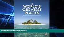 Big Deals  World s Greatest Places: The Most Amazing Travel Destinations on Earth  Free Full Read