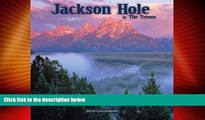 Big Deals  2014 Jackson Hole   the Tetons Wall Calendar  Best Seller Books Best Seller