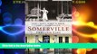 Big Deals  Somerville Through Time (America Through Time)  Best Seller Books Most Wanted