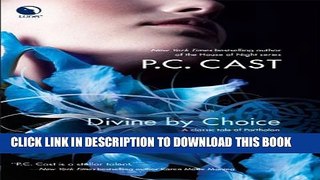 [Read PDF] Divine by Choice (Partholon) Ebook Free