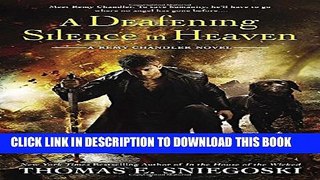 [Read PDF] A Deafening Silence in Heaven: A Remy Chandler Novel Download Online