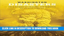 [PDF] Washington Disasters: True Stories of Tragedy and Survival (Disasters Series) Full Online