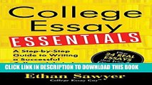 [PDF] College Essay Essentials: A Step-by-Step Guide to Writing a Successful College Admissions