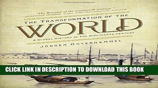 [PDF] The Transformation of the World: A Global History of the Nineteenth Century (America in the