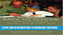 [PDF] Back to School: Jewish Day School in the Lives of Adult Jews Popular Online