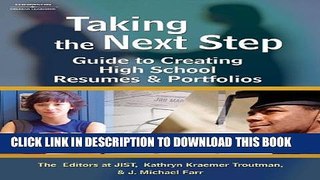 [PDF] Taking the Next Step: Guide to Creating High School Resumes   Portfolios Full Online