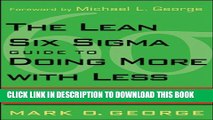 [PDF] The Lean Six Sigma Guide to Doing More With Less: Cut Costs, Reduce Waste, and Lower Your