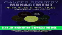 [PDF] Cancer Registry Management: Principles AND Practices for Hospitals and Central Registries