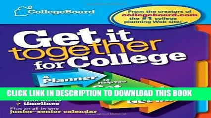 [PDF] Get It Together for College: A Planner to Help You Get Organized and Get In Popular Colection